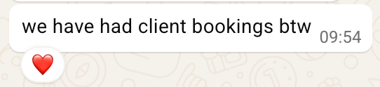 WhatsApp message from a client: "We have had client bookings"